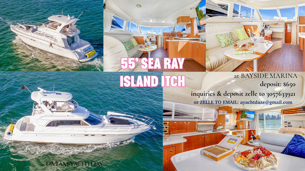 Sea Ray 55 ft Model Yacht - Island Itch 55’ Book Your Event Venue on our @MiamiYachtDay Miami Yacht n’ Boats you choose