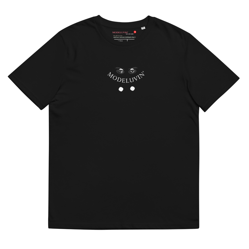 Smiley Face Up or Down you dont have to choose right now. be a model. keep your luv life model Luvr. Unisex organic cotton to Modeluvin' Eyes original design t-shirt